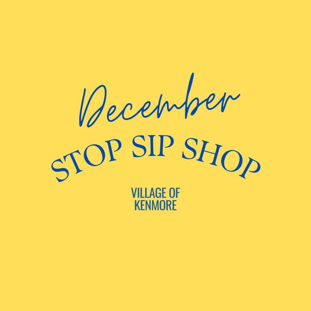 Stop Sip & Shop 2026 | Holiday Shopping Event & After Party — Village of Kenmore, NY
